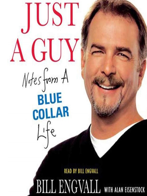 Title details for Just a Guy by Bill Engvall - Available